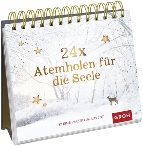 24 x Atemholen für die Seele: Kleine Pausen im Advent