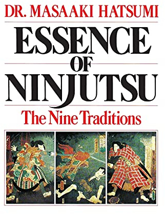 Essence of Ninjutsu: The Nine Traditions