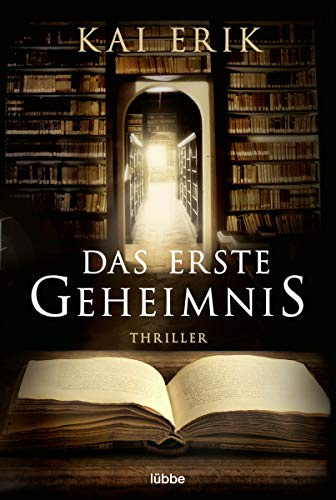 Das erste Geheimnis: Thriller