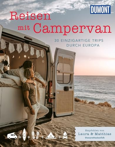 DUMONT Bildband Reisen mit Campervan: 30 einzigartige Trips durch Europa