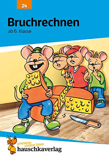 Bruchrechnen ab 6. Klasse. Gemischte Textaufgaben und Sachaufgaben