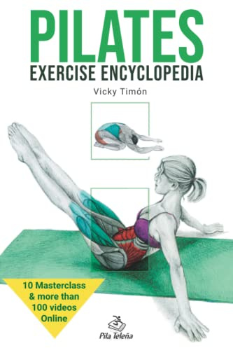Pilates: Exercise Encyclopedia (Illustrated books - English)