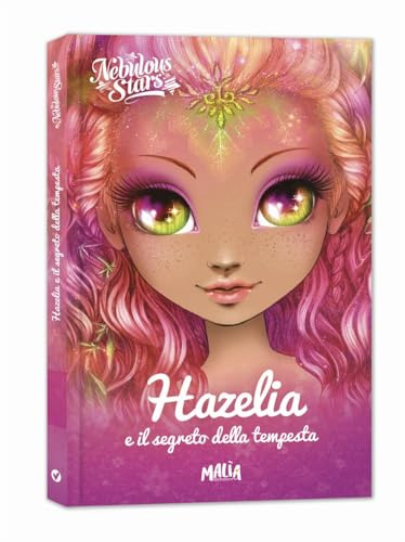 Hazelia e il segreto della tempesta. Nebulous Stars