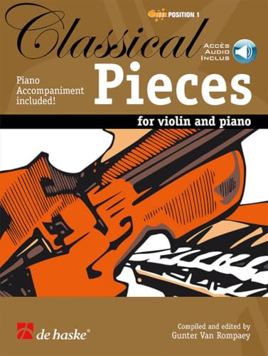 Classical Pieces per Violino e Pianoforte | Raccolta di Brani Classici con Parte Separata e Audio Online | 34 Composizioni di Mozart, Haydn, Händel, ... partie(s) séparée(s) et support(s) en ligne