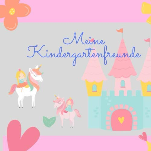 Meine Kindergartenfreunde: Erinnerungsbuch für Freunde aus dem Kindergarten
