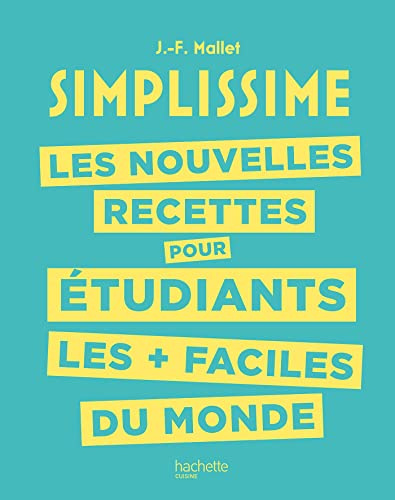 Les nouvelles recettes pour étudiants les + faciles du monde