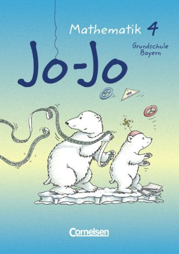 Jo-Jo Mathematik - Grundschule Bayern - Bisherige Ausgabe: 4. Jahrgangsstufe - Schülerbuch mit Kartonbeilagen