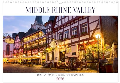 Middle Rhine Valley (Wall Calendar 2026 DIN A3 landscape), CALVENDO 12 Month Wall Calendar: Picturesque villages, wine terraces and imposing hilltop ... beautiful excursion destinations in Germany.