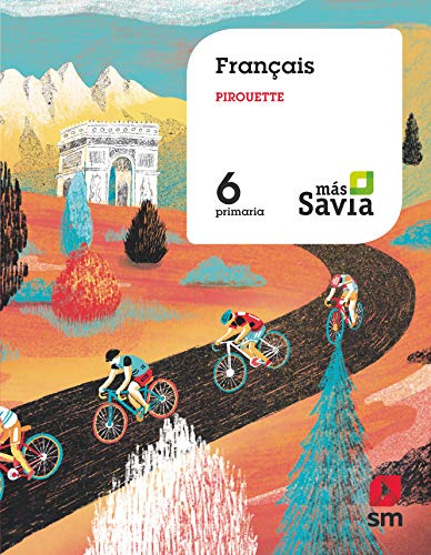 Francés Pirouette. 6 Primaria. Más Savia (ANDALUCIA)