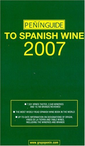 Penin Guide to Spanish Wine 2007