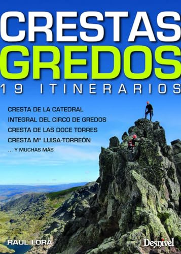 Crestas de Gredos. 19 itinerarios (SIN COLECCION)