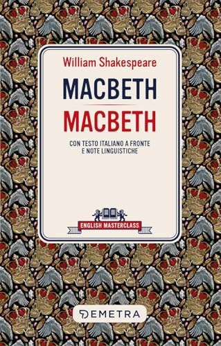 Macbeth. Testo italiano a fronte - Edizione Multilingue