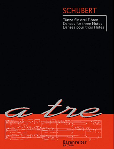 BARENREITER SCHUBERT FRANZ - TANZE FUR 3 FLÖTEN Klassische Noten Querflöte