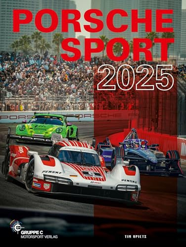 Porsche Sport 2025 (Porsche Sport Jahrbuch, Band 2025)