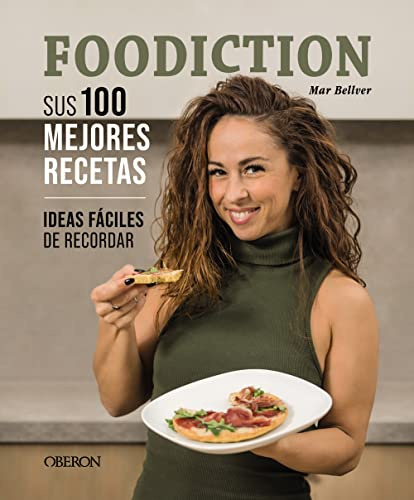 FOODICTION. Sus 100 mejores recetas: Ideas fáciles de recordar (Libros singulares)
