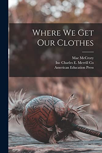 Where We Get Our Clothes