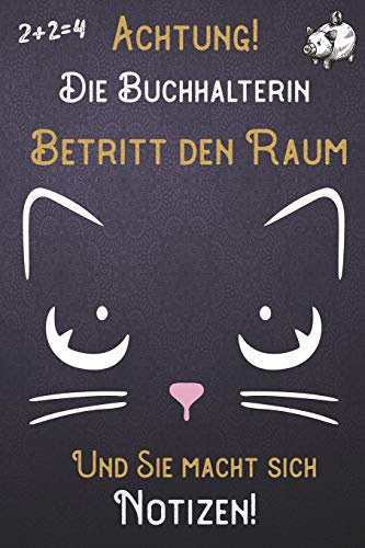 Achtung! Die Buchhalterin betritt den Raum und Sie macht sich Notizen: DIN A5 Notizbuch / Notizheft /Journal mit Punkteraster und 120 Seiten. ... Kollegen für Kollege für den passenden Beruf.