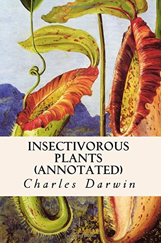 Insectivorous Plants (annotated)