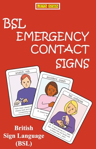BSL EMERGENCY CONTACT SIGNS (LET'S SIGN)