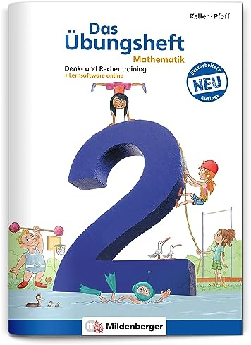 Das Übungsheft Mathematik 2 – Überarbeitete Neuauflage | Denk- und Rechentraining | Tägliches 5-Minuten-Training | Inkl. Lösungen & Lernsoftware online | 84 Seiten