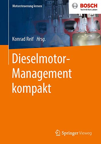 Dieselmotor-Management kompakt (Motorsteuerung lernen)
