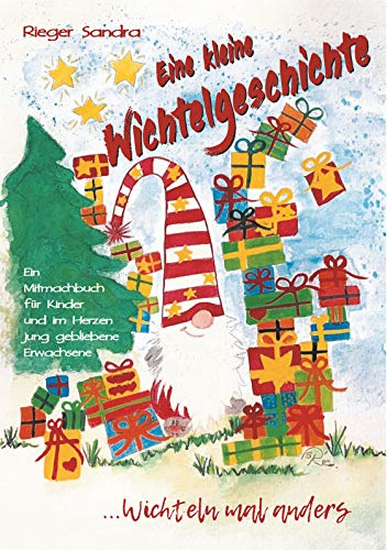 Eine kleine Wichtelgeschichte: ...Wichteln mal anders