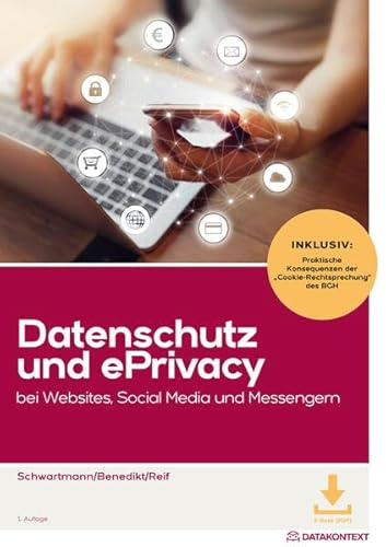 Datenschutz und ePrivacy bei Websites, Social Media und Messengern