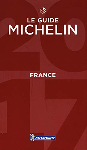 Michelin France 2017: Hotels & Restaurants (MICHELIN Hotelführer)