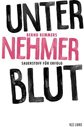 Unternehmerblut: Sauerstoff für Erfolg