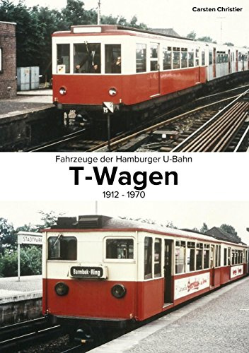 Fahrzeuge der Hamburger U-Bahn: Die T-Wagen: 1912-1970