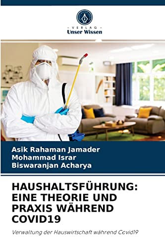 HAUSHALTSFÜHRUNG: EINE THEORIE UND PRAXIS WÄHREND COVID19: Verwaltung der Hauswirtschaft während Covid19