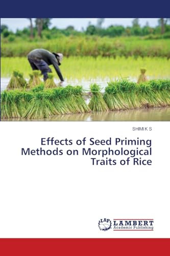 Effects of Seed Priming Methods on Morphological Traits of Rice