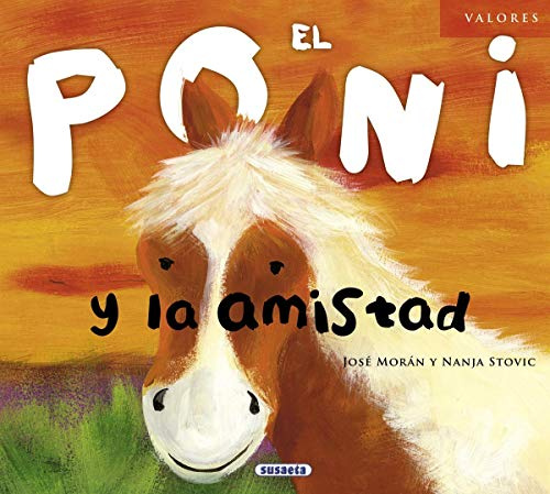 El poni y la amistad (Valores)