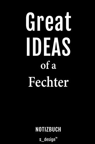Notizbuch für Fechter: Originelle Geschenk-Idee [120 Seiten liniertes blanko Papier]