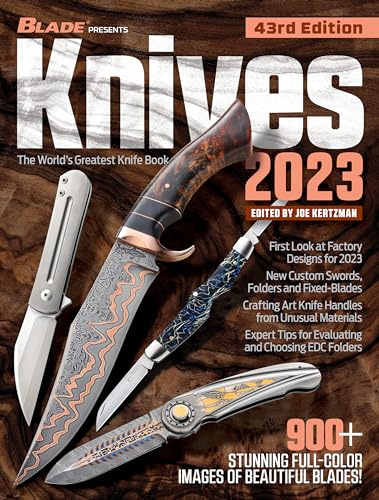 Knives 2023, 43rd Edition: The World's Greatest Knife Book