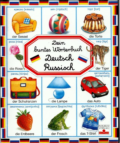 Dein buntes Wörterbuch - Deutsch-Russisch