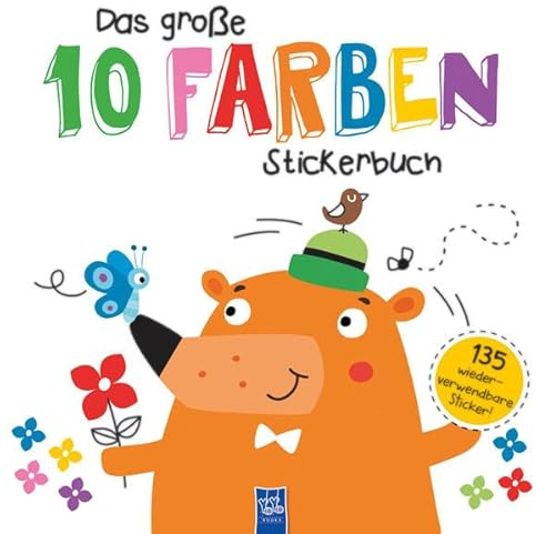Das große 10 Farben Stickerbuch: 135 wiederverwendbare Sticker!