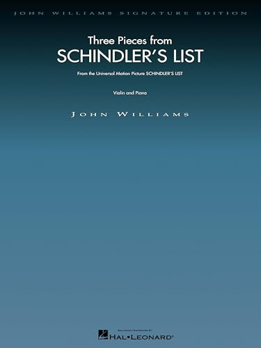 John Williams: Three Pieces from Schindler's List | Violine mit Klavierbegleitung Noten | Filmmusik für Violine und Klavier mit drei Stücken aus ... für Unterricht und Konzert: Violin & Piano