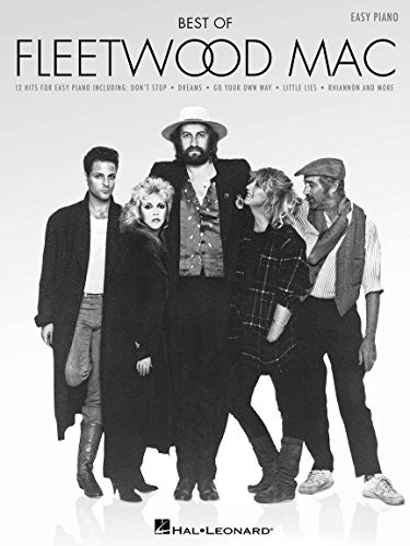 Best Of Fleetwood Mac | Beginner Piano Sheet Music with Chords and Lyrics | Classic Rock Piano Arrangements for Students and Adults | Learn to Play Fleetwood Mac Hits | Easy Keyboard Score Songbook