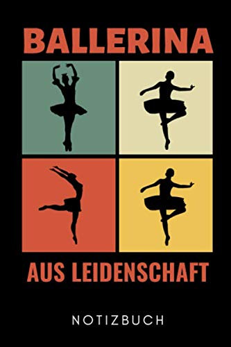 BALLERINA AUS LEIDENSCHAFT NOTIZBUCH: A5 WOCHENPLANER Geschenk für Ballett Tänzer | Ballerina | Tanzen Buch | Geschenk | Tanzbuch | für Anfänger Profi | Witziger Spruch | Mädchen