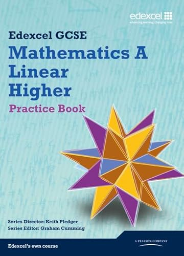 GCSE Mathematics Edexcel 2010: Spec A Higher Practice Book (GCSE Maths Edexcel 2010)