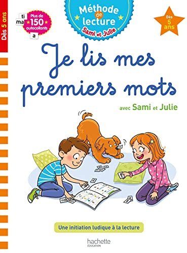 Sami et Julie Je lis mes premiers mots Dès 5 ans