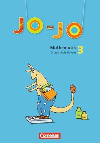 Jo-Jo Mathematik - Grundschule Bayern: 3. Jahrgangsstufe - Schülerbuch mit Kartonbeilagen