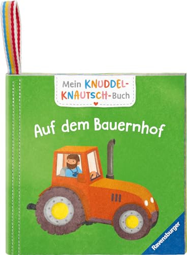 Mein Knuddel-Knautsch-Buch: Auf dem Bauernhof; weiches Stoffbuch, waschmaschinengeeignet, Badebuch, Babyspielzeug ab 6 Monate