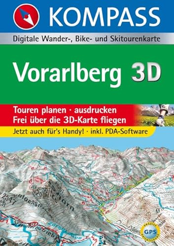 Vorarlberg 3D: Digitale Wander-, Bike- und Skitourenkarte: Touren planen, ausdrucken, frei über die 3D-Karte fliegen. Für Windows NT4.0 (ohne 3D ... (KOMPASS Digitale Karten, Band 4297)