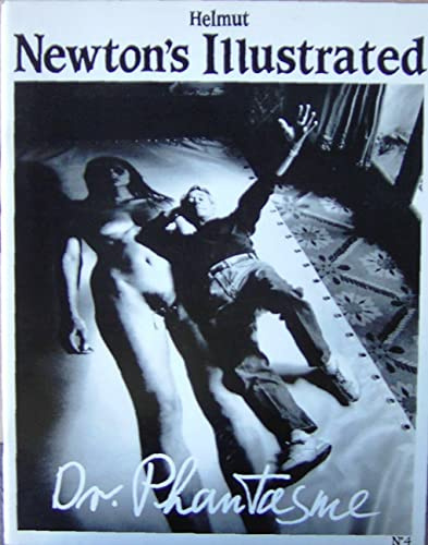 Helmut Newton's Illustrated, No.4, Doctor Phantasme (Schirmer art books on art, photography & erotics)