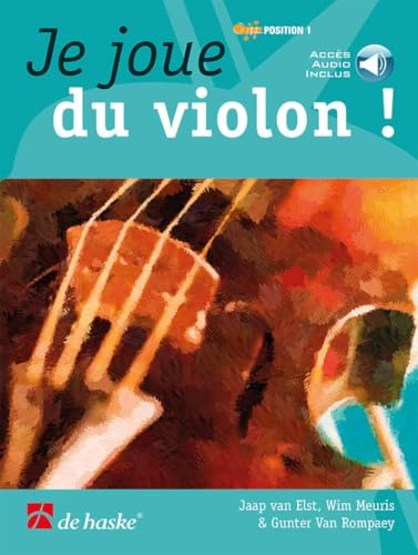 Je Joue du Violon | Méthode Violon Débutant avec Partitions et Audio en Ligne pour Élèves et Professeurs | Cours Exercices Pratiques Ressource Pédagogique Musicale | Livre Apprentissage Facile