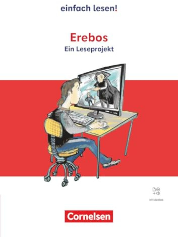 Einfach lesen! - Leseprojekte - Leseförderung ab Klasse 5 - Ausgabe ab 2024: Erebos - Ein Leseprojekt nach dem gleichnamigen Jugendbuch von Ursula ... Leseförderung ab Klasse 5 - Ausgabe ab 2024)