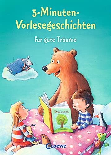 3-Minuten-Vorlesegeschichten für gute Träume: Einschlafhilfe zum Vorlesen, Mitlesen und Einschlafen für Kinder ab 3 Jahre mit wunderschönen Illustrationen