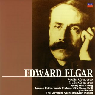 Elgar: Violin Concerto/Cello Co